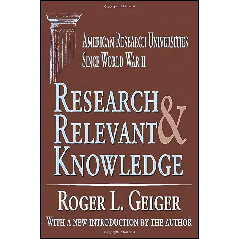 کتاب Research and Relevant Knowledge اثر Roger L. Geiger انتشارات بله