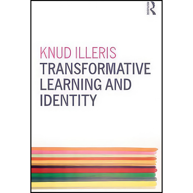 کتاب Transformative Learning and Identity اثر Knud Illeris انتشارات بله