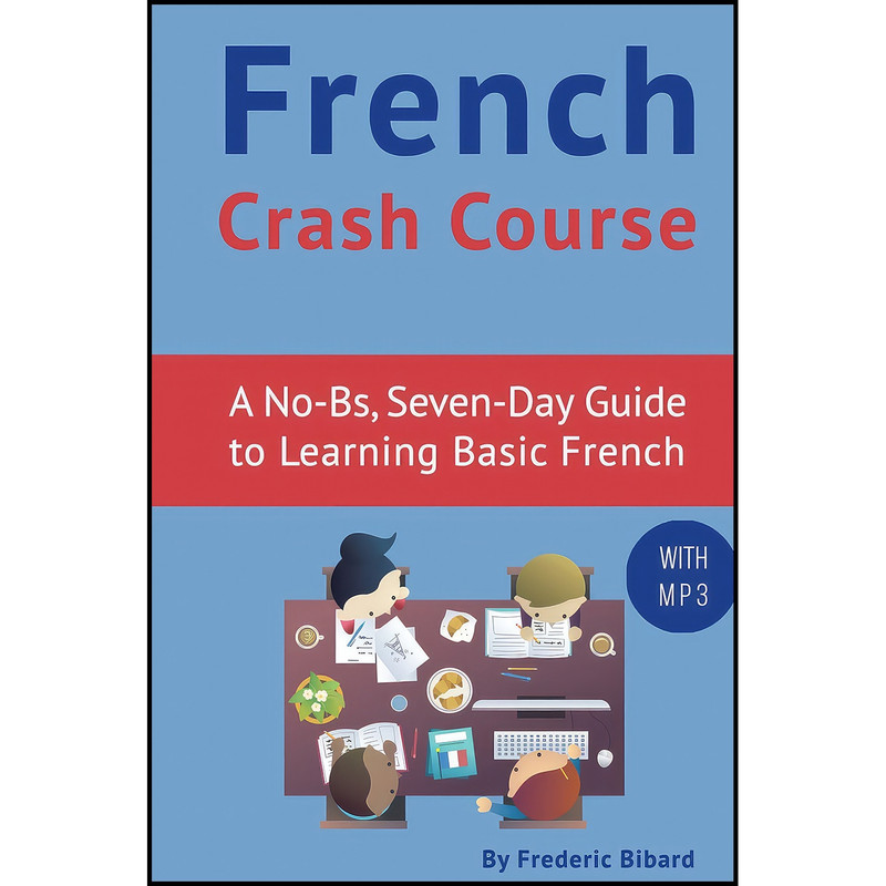 کتاب French Crash Course اثر Frederic BIBARD انتشارات بله