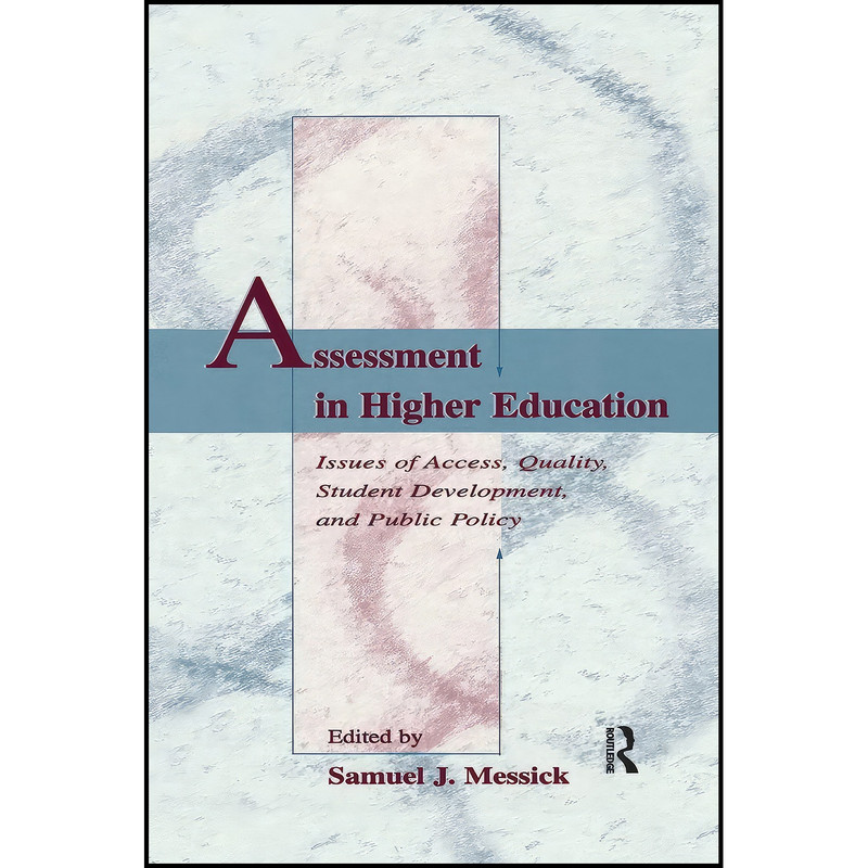 کتاب Assessment in Higher Education اثر Samuel J. Messick انتشارات بله