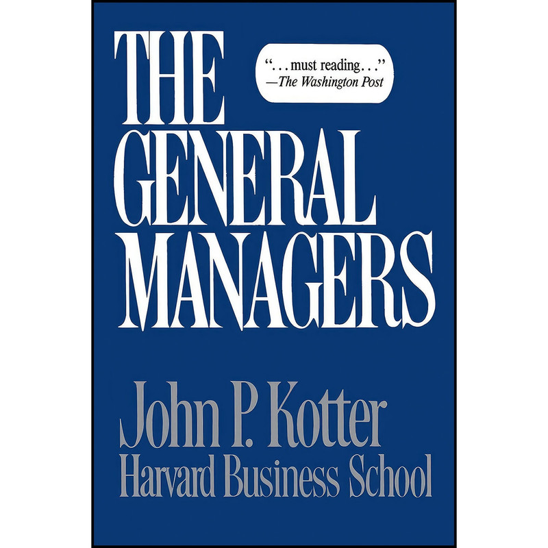 کتاب The General Managers اثر John P. Kotter انتشارات Free Press