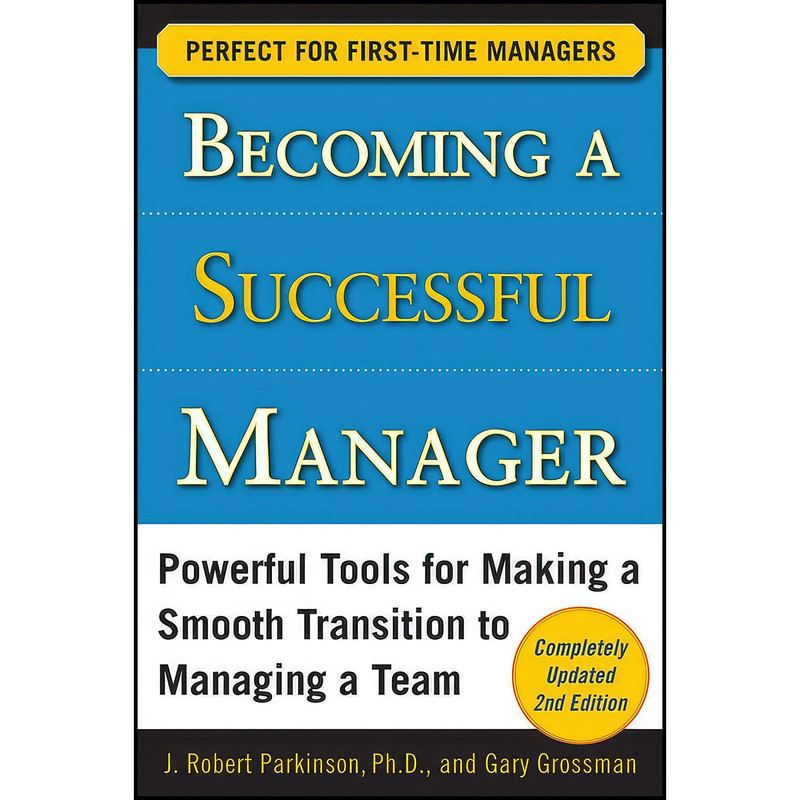 کتاب Becoming a Successful Manager  Second Edition اثر جمعي از نويسندگان انتشارات McGraw Hill