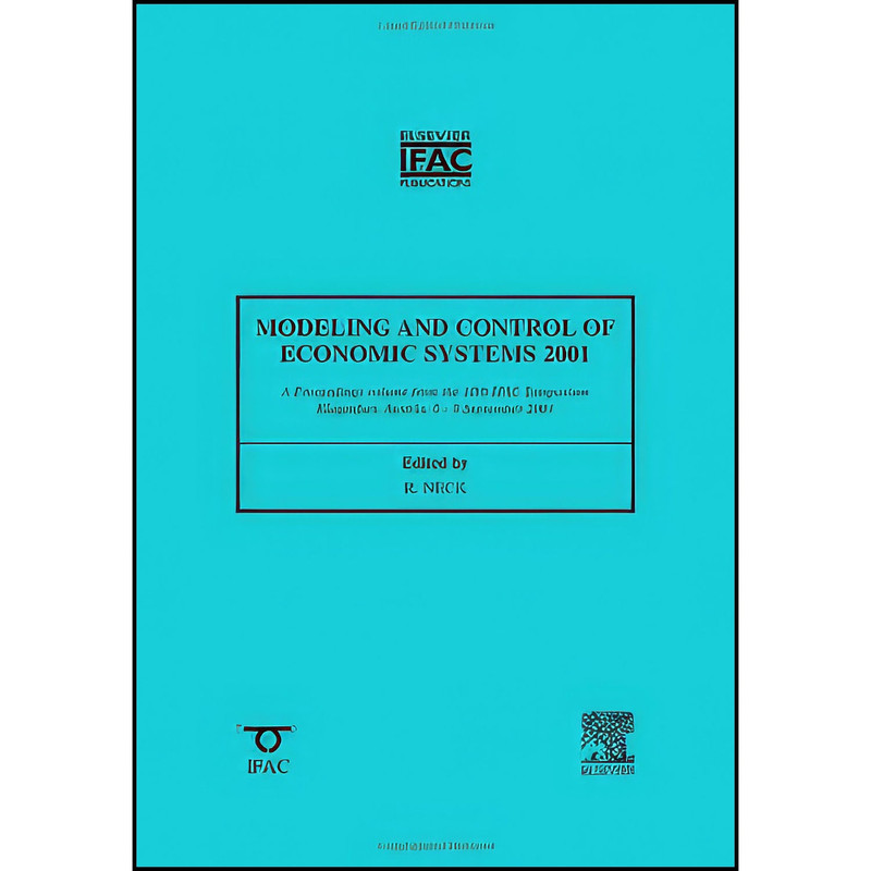 کتاب Modeling and Control of Economic Systems 2001 اثر R. Neck انتشارات Elsevier Science