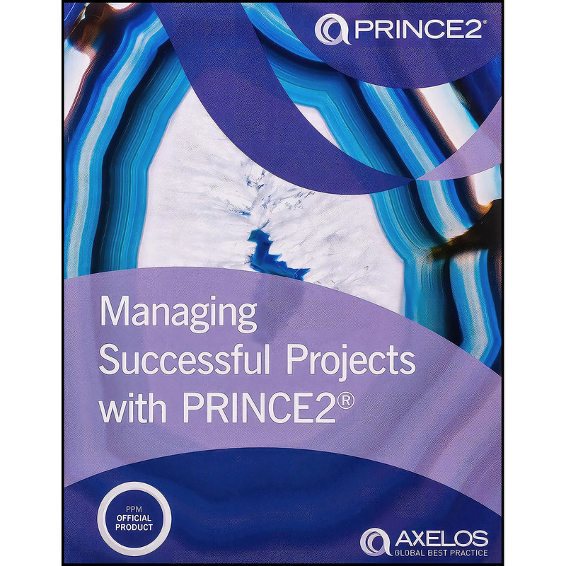کتاب Managing Successful Projects with PRINCE2 اثر AXELOS Limited انتشارات TSO  The Stationery Office