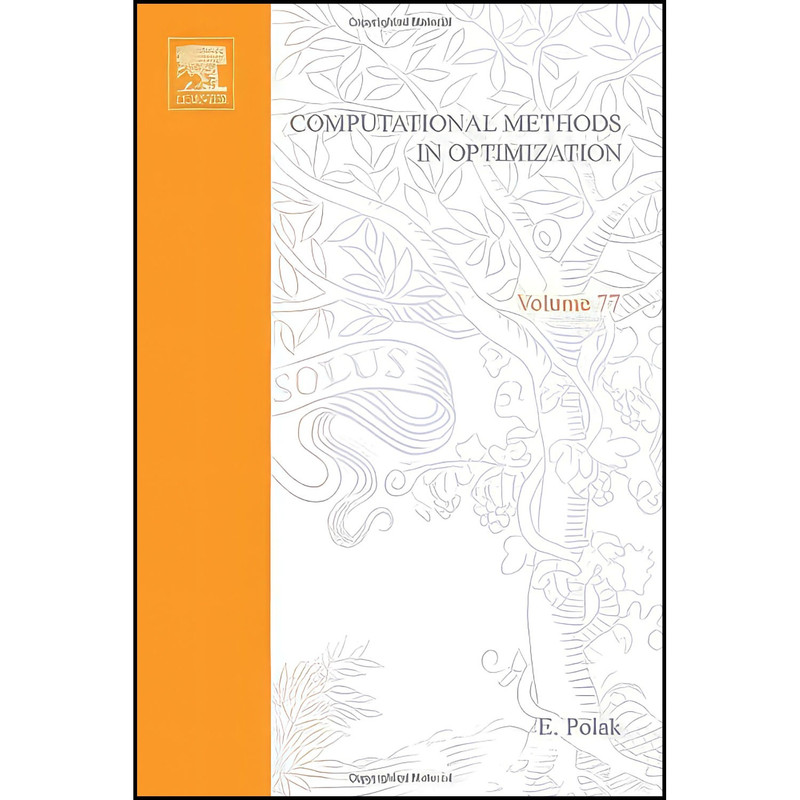 کتاب Computational Methods in Optimization اثر E. Polak and Elijah Polak انتشارات Academic Press