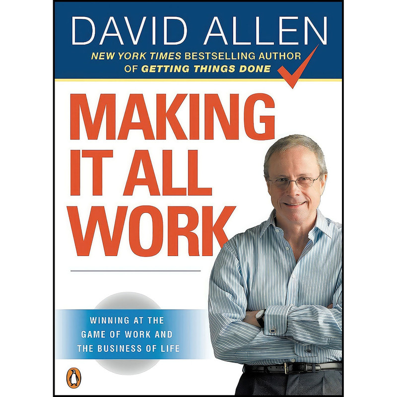 کتاب Making It All Work اثر David Allen انتشارات Penguin Books