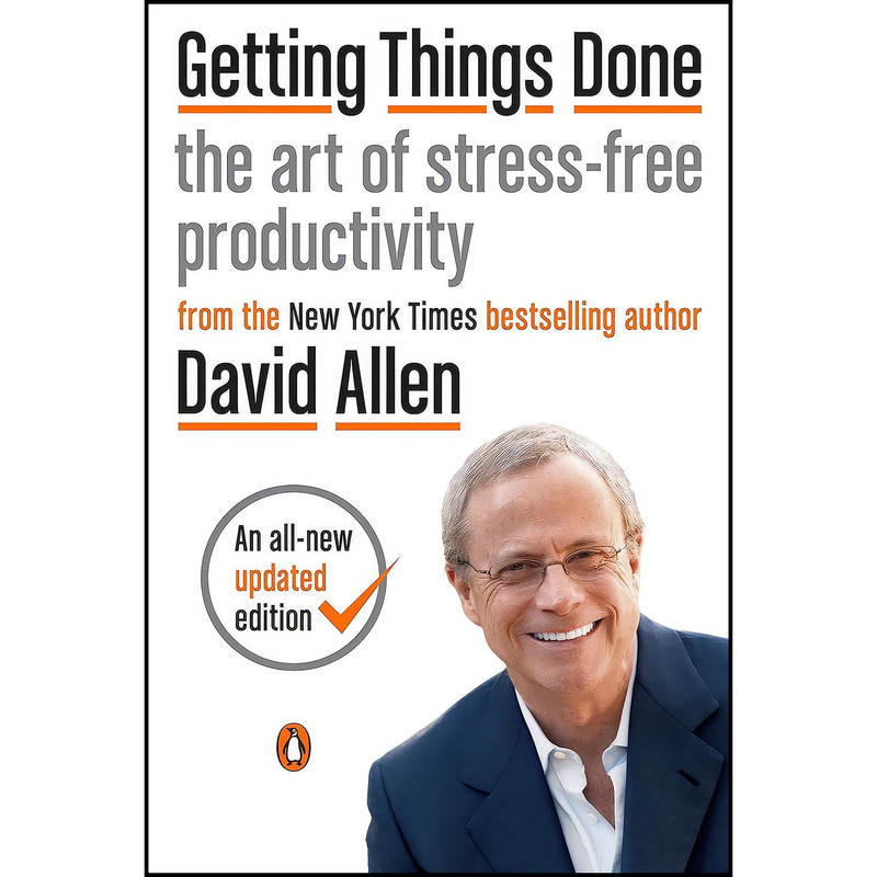 کتاب Getting Things Done اثر David Allen and James Fallows انتشارات بله