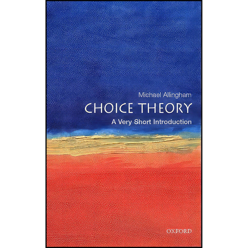 کتاب Choice Theory اثر Michael Allingham انتشارات Oxford University Press