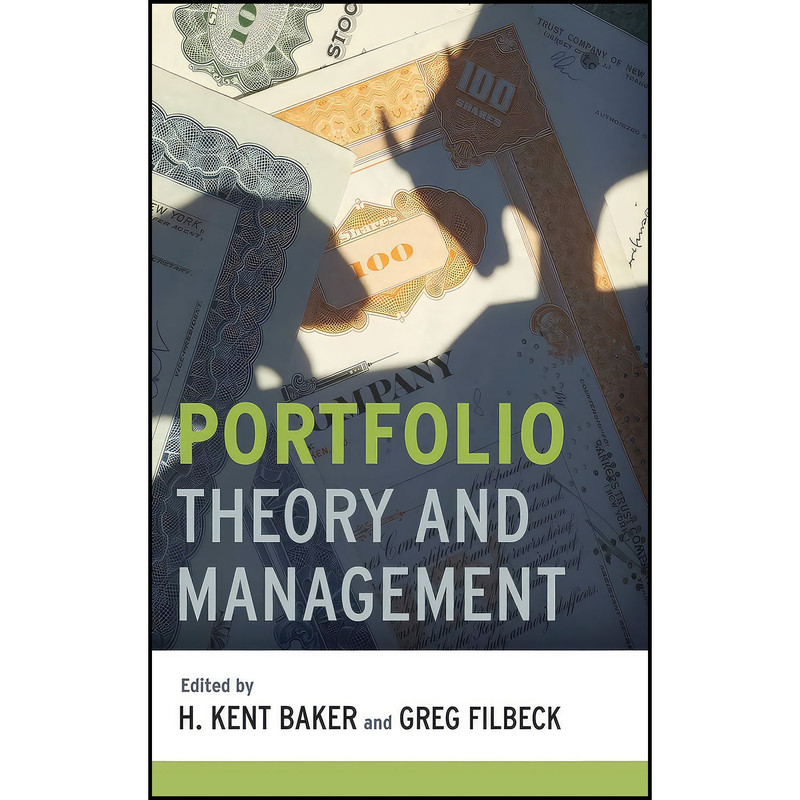 کتاب Portfolio Theory and Management اثر H. Kent Baker and Greg Filbeck انتشارات Oxford University Press