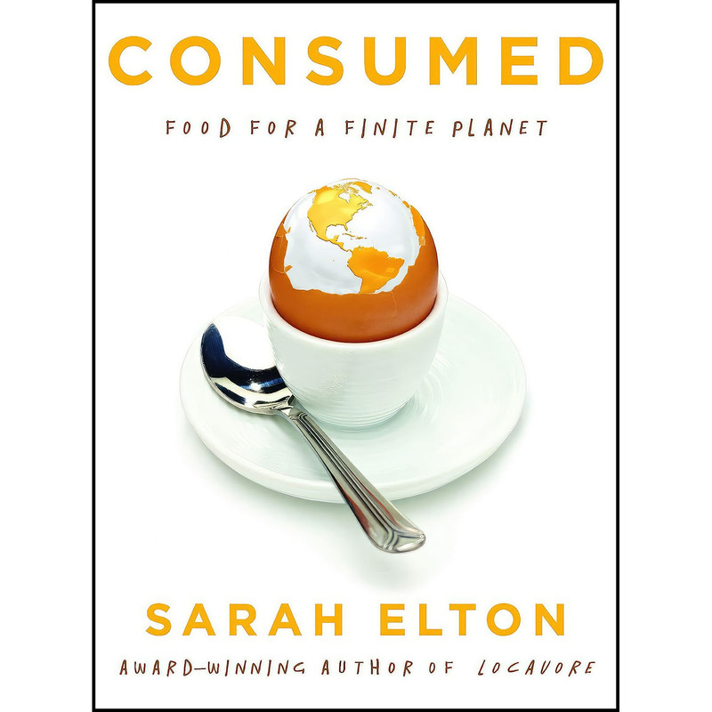 کتاب Consumed اثر Sarah Elton انتشارات University of Chicago Press