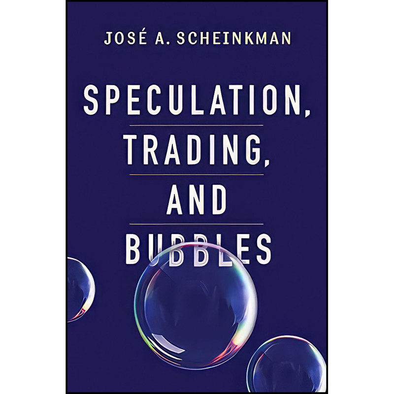 کتاب Speculation Trading and Bubbles اثر جمعي از نويسندگان انتشارات Columbia University Press