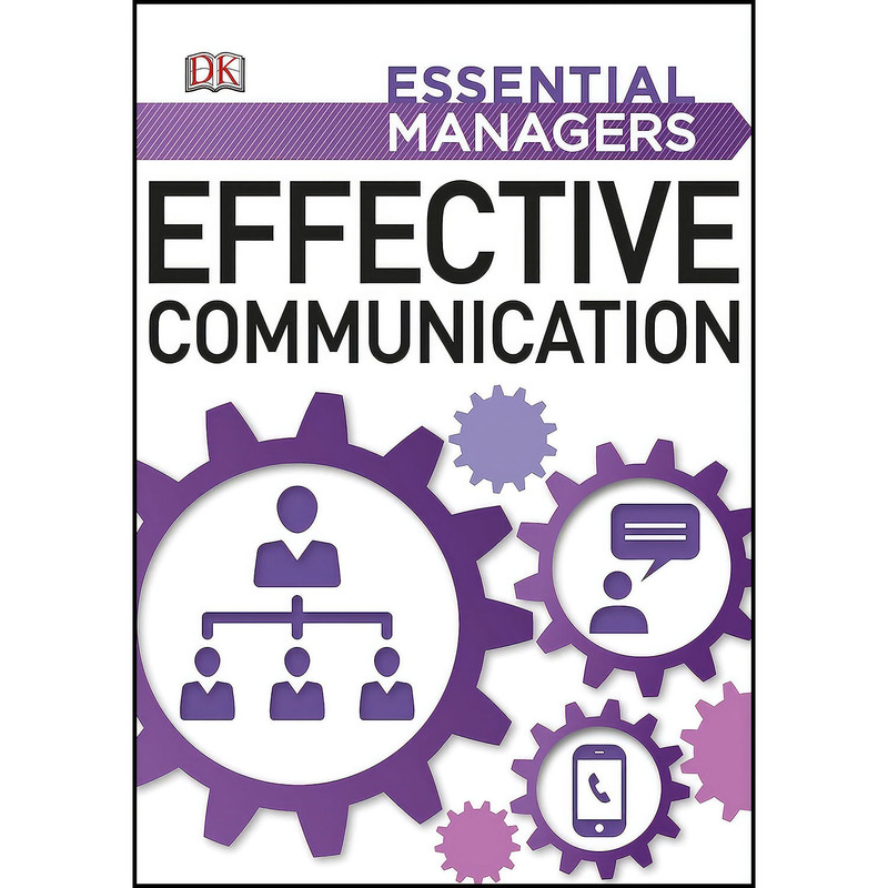 کتاب Effective Communication  اثر James S. O x27 Rourke انتشارات DK