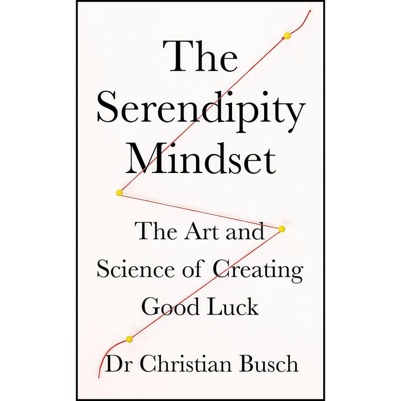 کتاب Serendipity Mindset اثر Christian Busch انتشارات Penguin Life