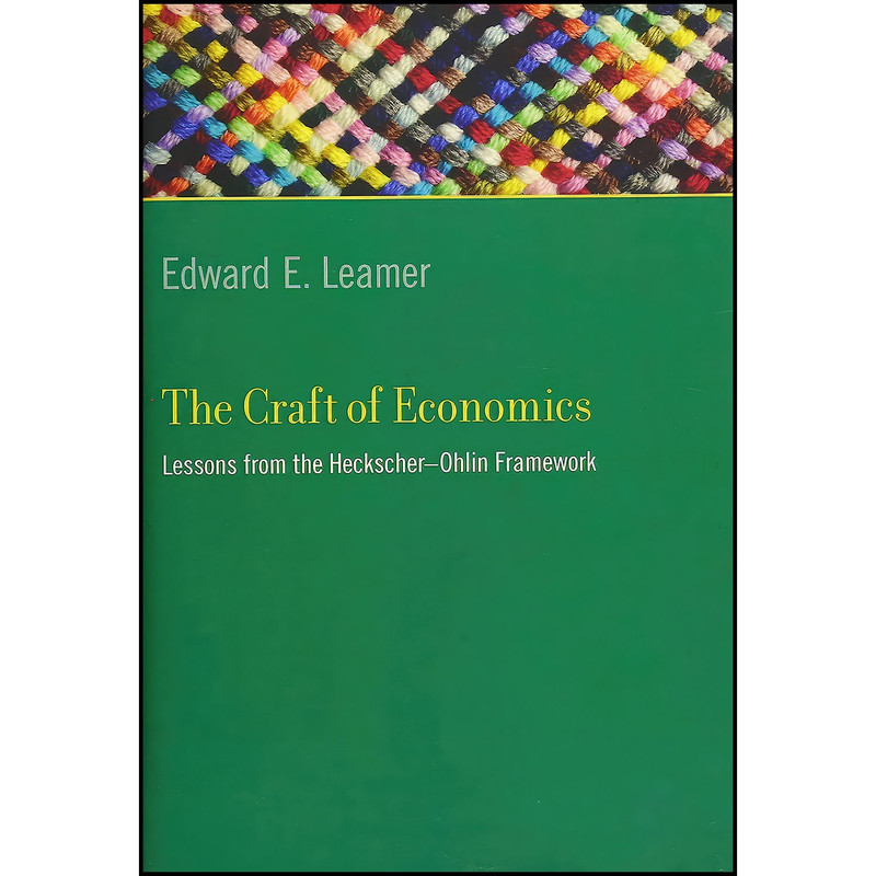 کتاب The Craft of Economics اثر Edward E. Leamer انتشارات The MIT Press