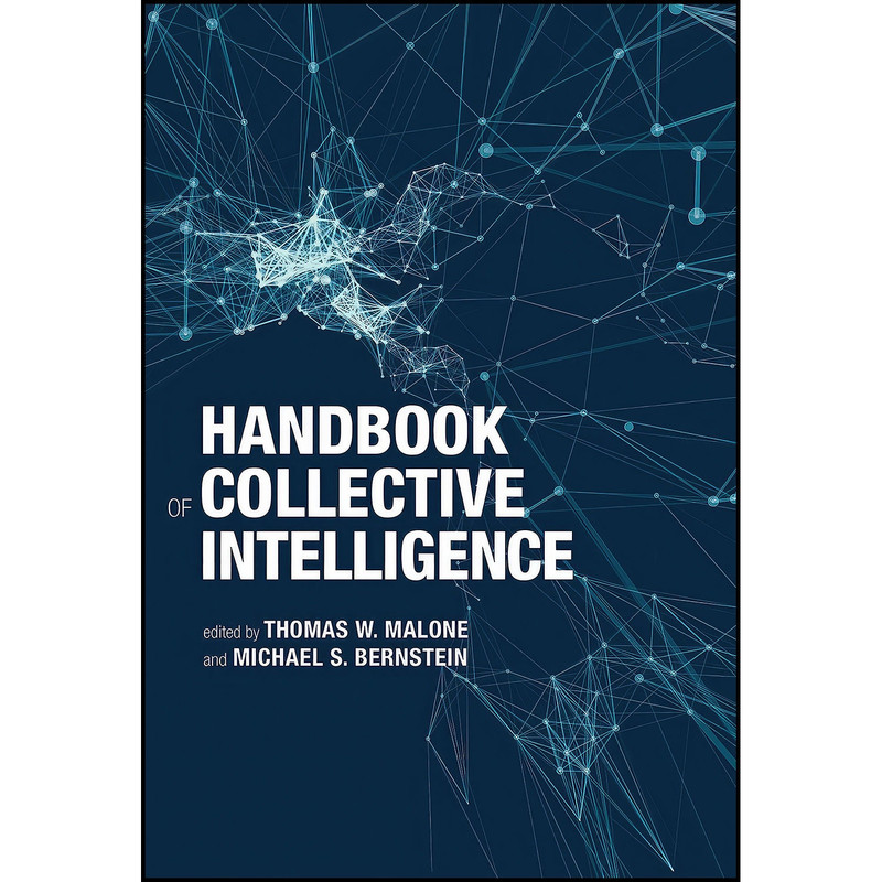 کتاب Handbook of Collective Intelligence اثر جمعي از نويسندگان انتشارات بله