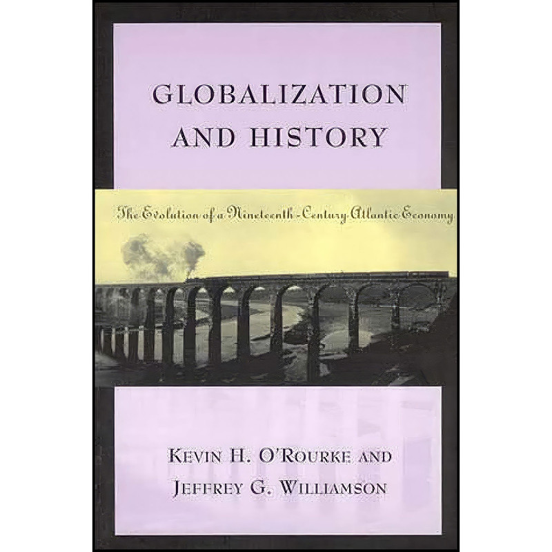 کتاب Globalization and History اثر جمعي از نويسندگان انتشارات The MIT Press
