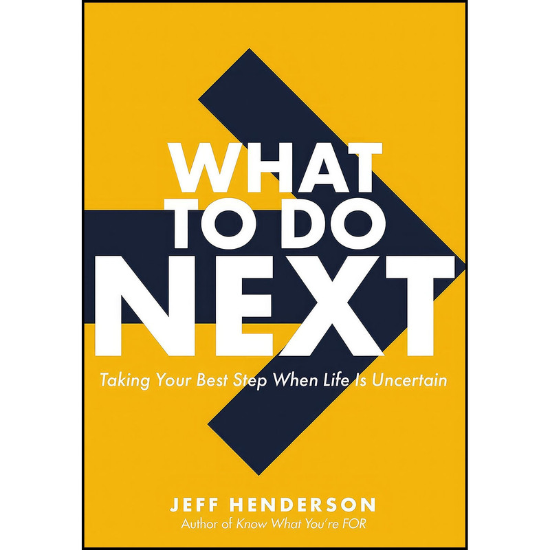 کتاب What to Do Next اثر Jeff Henderson انتشارات Zondervan