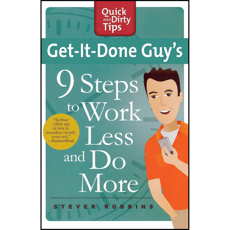کتاب Get-It-Done Guys 9 Steps to Work Less and Do More اثر Stever Robbins انتشارات بله