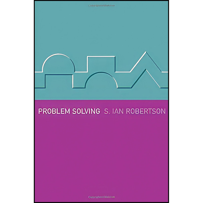 کتاب Problem Solving اثر S. Ian Robertson انتشارات Psychology Press