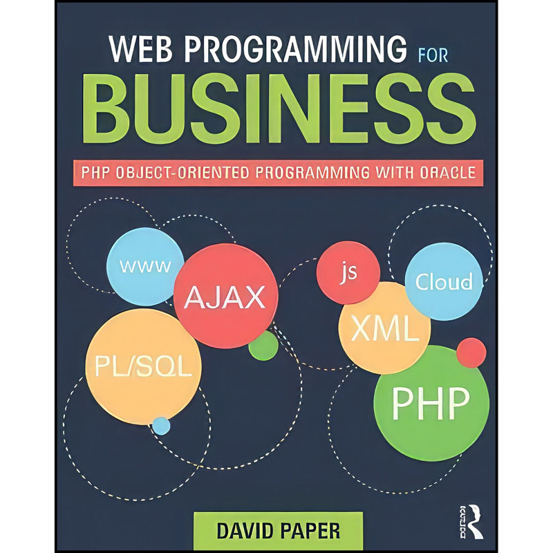 کتاب Web Programming for Business اثر David Paper انتشارات بله