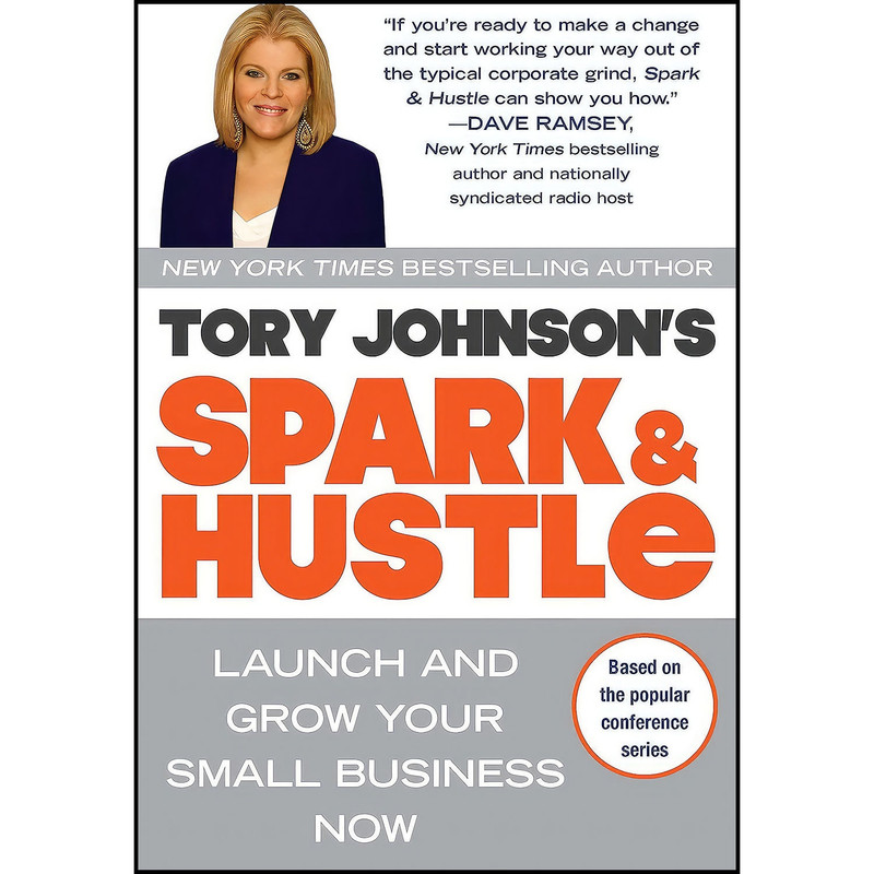 کتاب Spark   Hustle اثر Tory Johnson انتشارات Berkley
