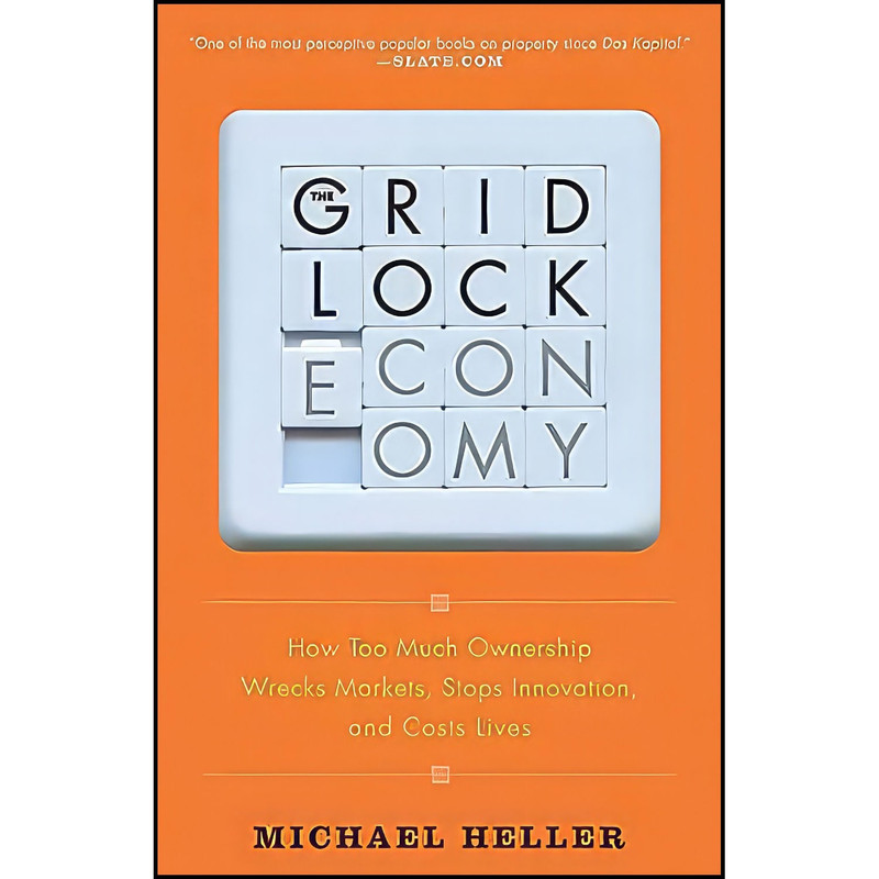 کتاب The Gridlock Economy اثر Michael Heller انتشارات Basic Books