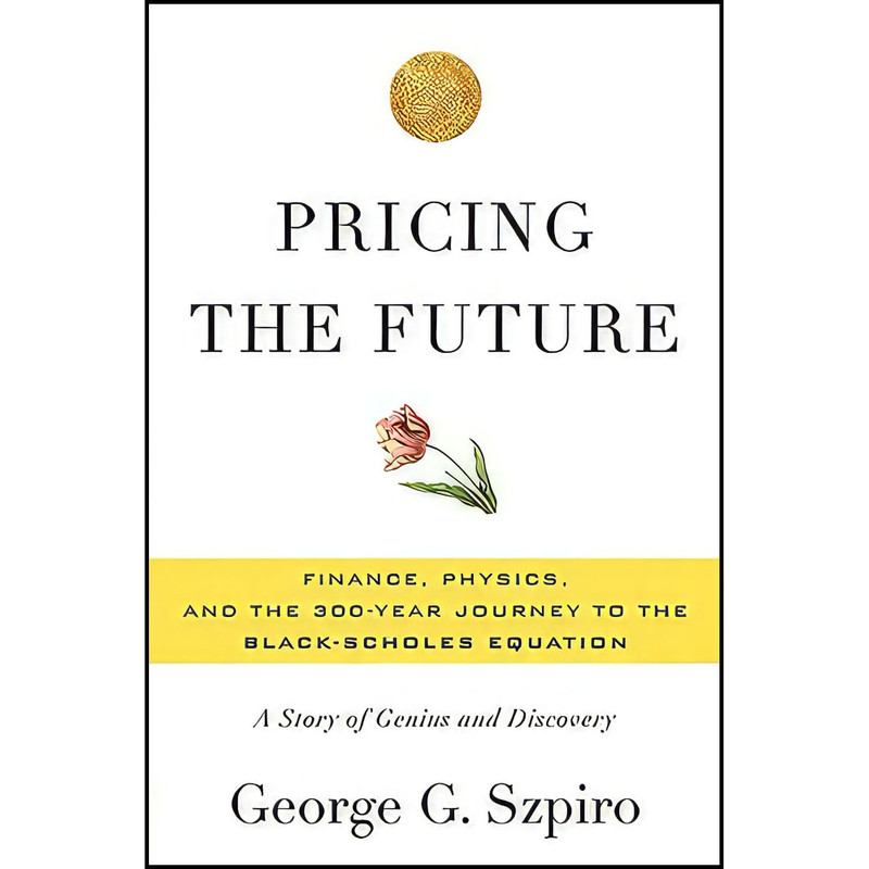 کتاب Pricing the Future اثر George G. Szpiro and George Szpiro انتشارات Basic Books