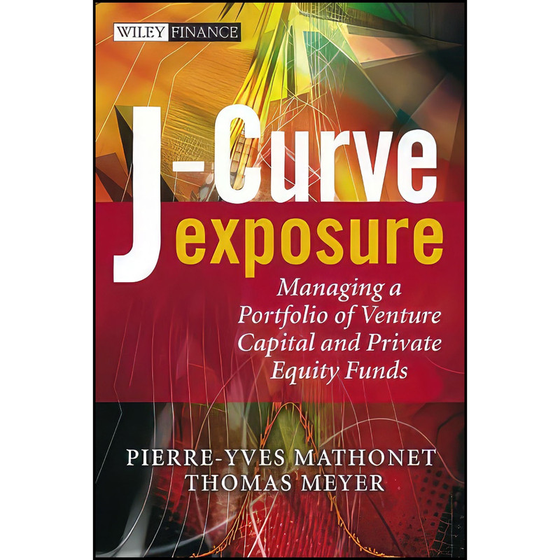کتاب J-Curve Exposure اثر جمعي از نويسندگان انتشارات Wiley