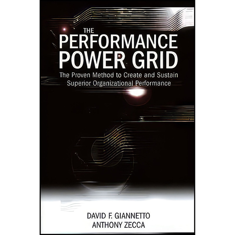 کتاب The Performance Power Grid اثر جمعي از نويسندگان انتشارات Wiley