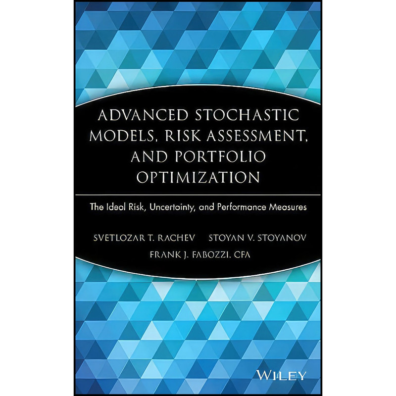 کتاب Advanced Stochastic Models  Risk Assessment  and Portfolio Optimization اثر جمعي از نويسندگان انتشارات Wiley