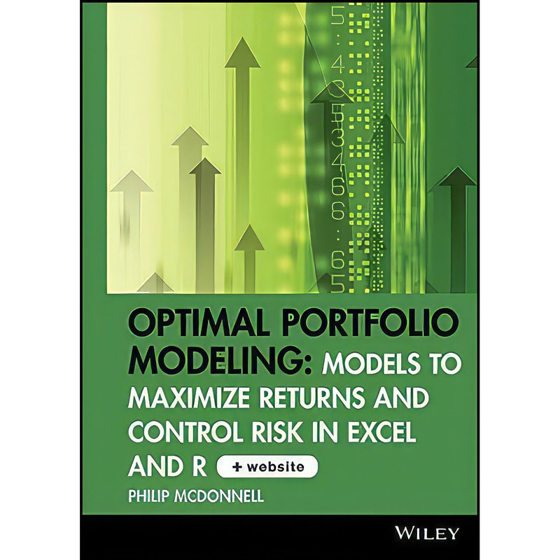 کتاب Optimal Portfolio Modeling  CD-ROM includes Models Using Excel and R اثر Philip J. McDonnell انتشارات Wiley