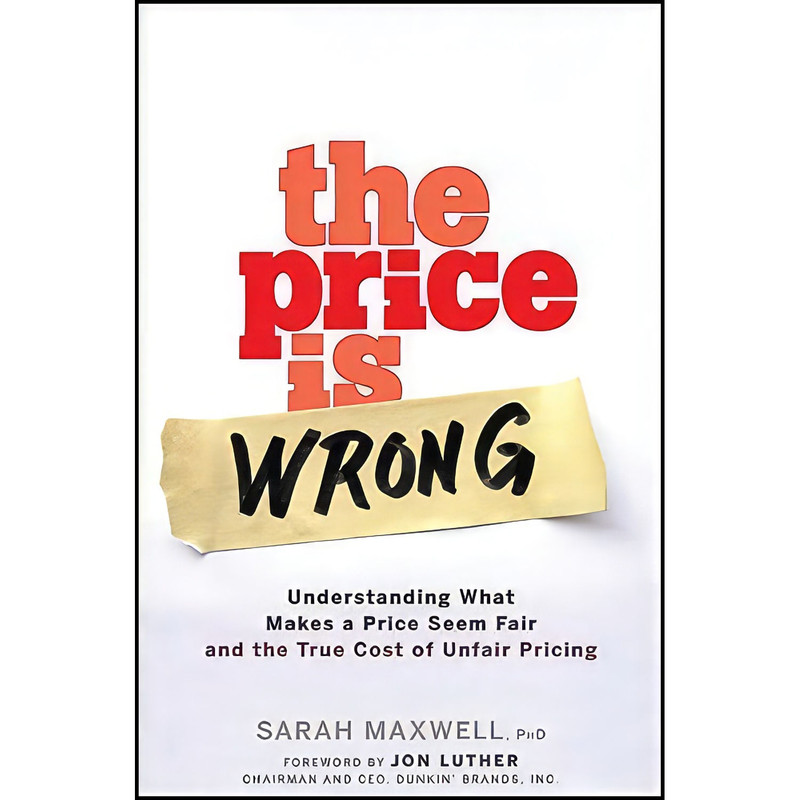 کتاب The Price is Wrong اثر Sarah Maxwell انتشارات Wiley