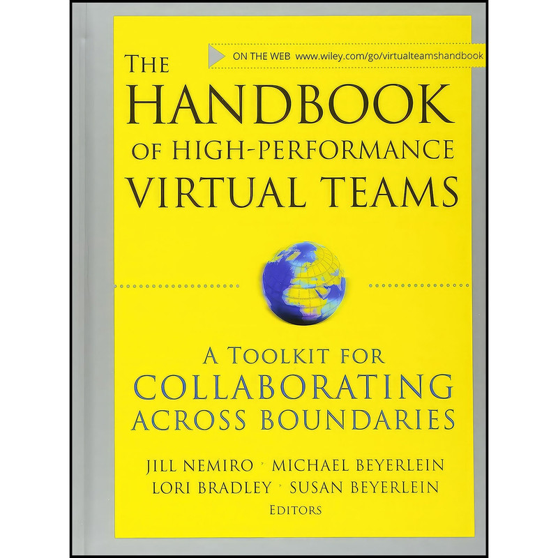 کتاب The Handbook of High Performance Virtual Teams اثر جمعي از نويسندگان انتشارات Jossey-Bass