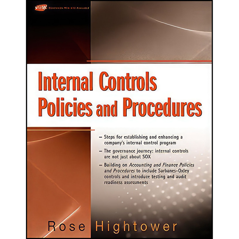 کتاب Internal Controls Policies and Procedures اثر Rose Hightower انتشارات Wiley
