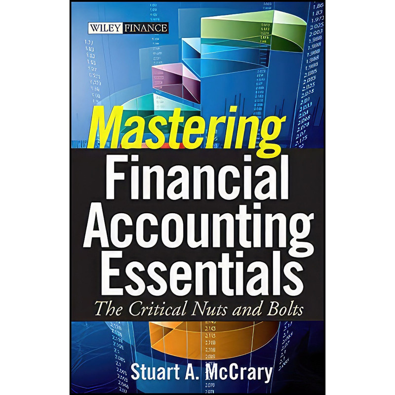 کتاب Mastering Financial Accounting Essentials اثر Stuart A. McCrary انتشارات Wiley