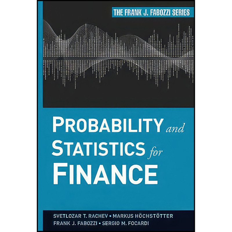 کتاب Probability and Statistics for Finance اثر جمعي از نويسندگان انتشارات Wiley