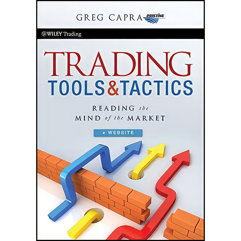 کتاب Trading Tools and Tactics  + Website اثر Greg Capra انتشارات Wiley