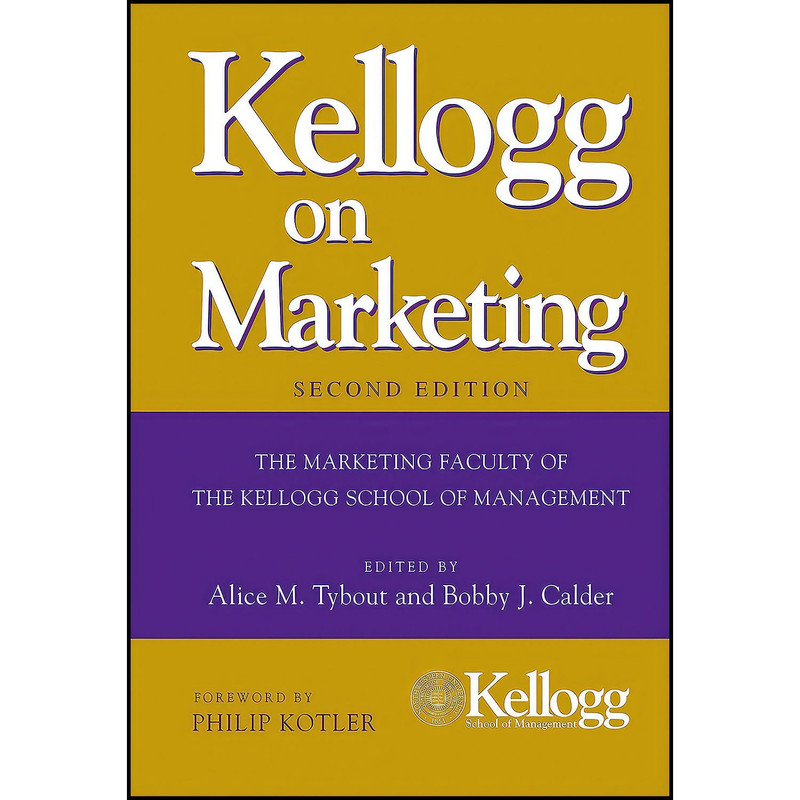 کتاب Kellogg on Marketing اثر جمعي از نويسندگان انتشارات Wiley