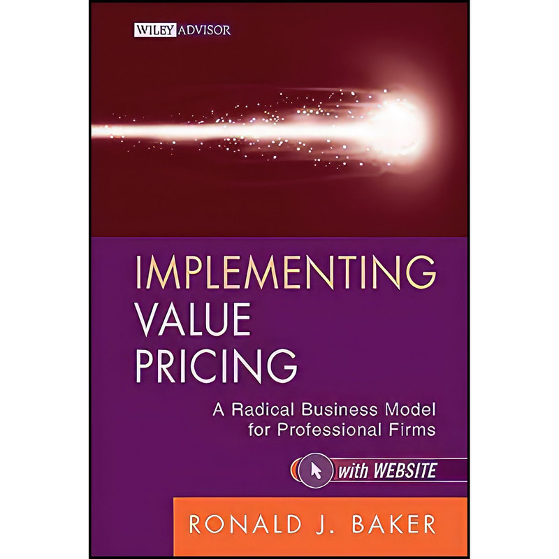 کتاب Implementing Value Pricing اثر Ronald J. Baker انتشارات Wiley