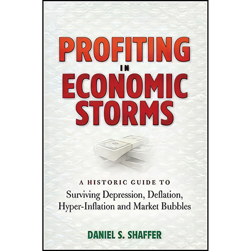 کتاب Profiting in Economic Storms اثر Daniel S. Shaffer انتشارات Wiley