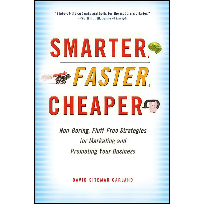 کتاب Smarter  Faster  Cheaper اثر David Siteman Garland انتشارات Wiley