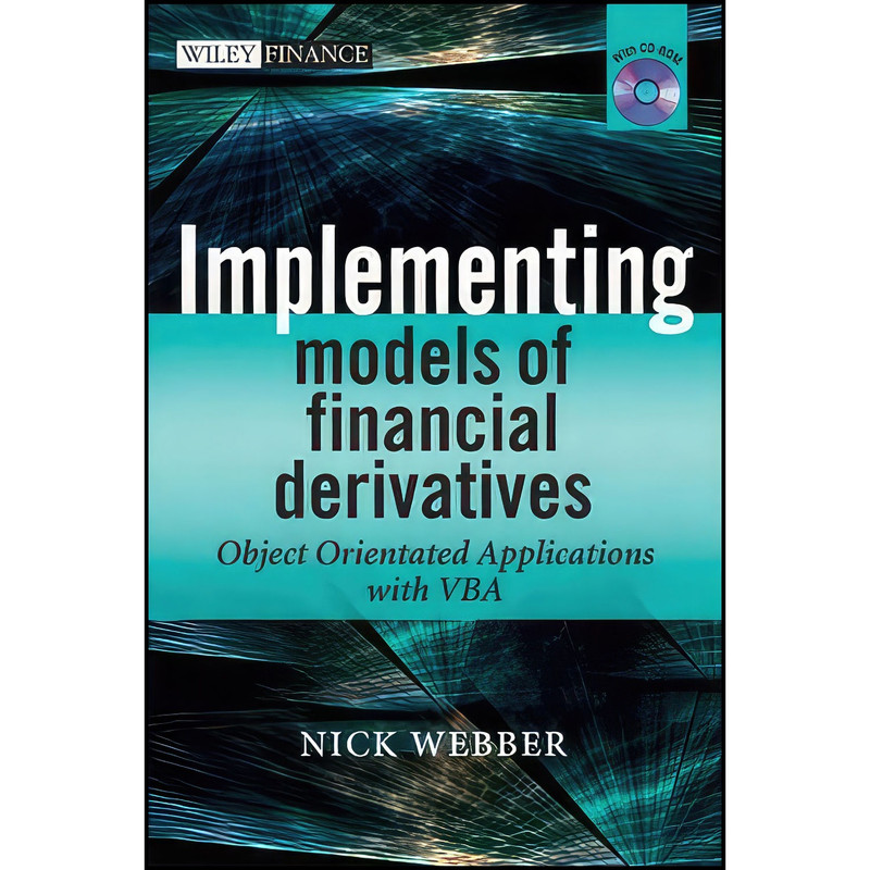 کتاب Implementing Models of Financial Derivatives  with CD-ROM اثر Nick Webber انتشارات Wiley