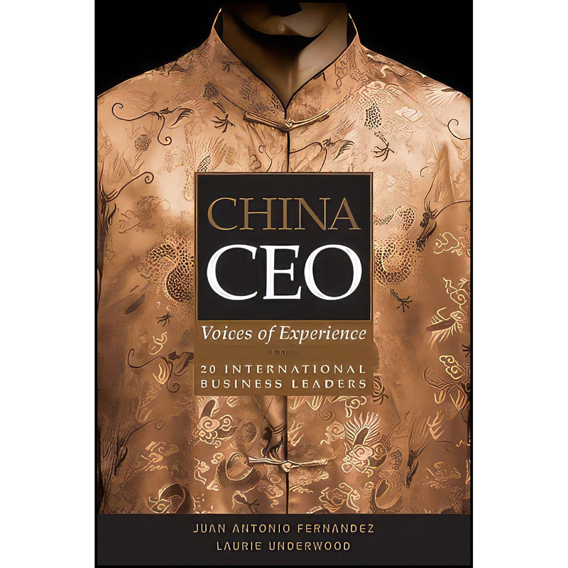 کتاب China CEO اثر جمعي از نويسندگان انتشارات Wiley