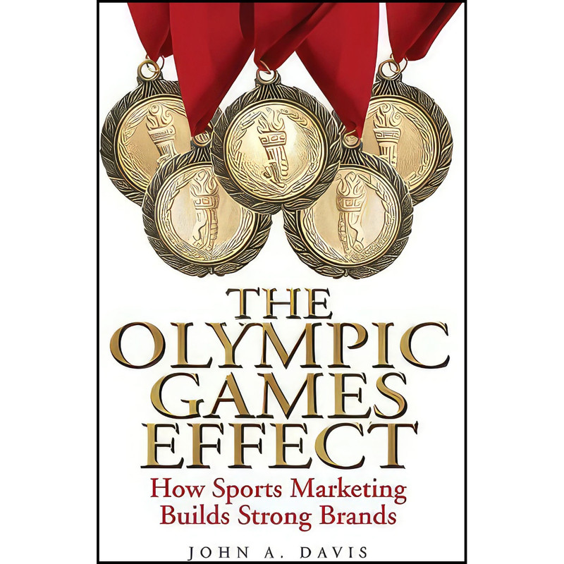 کتاب The Olympic Games Effect اثر John Davis انتشارات Wiley