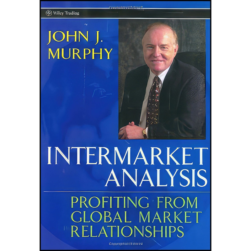 کتاب Intermarket Analysis اثر John J. Murphy انتشارات Wiley