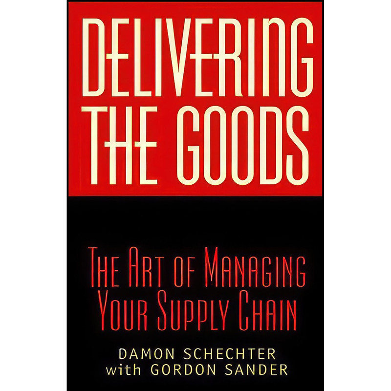 کتاب Delivering the Goods اثر Damon Schechter انتشارات Wiley