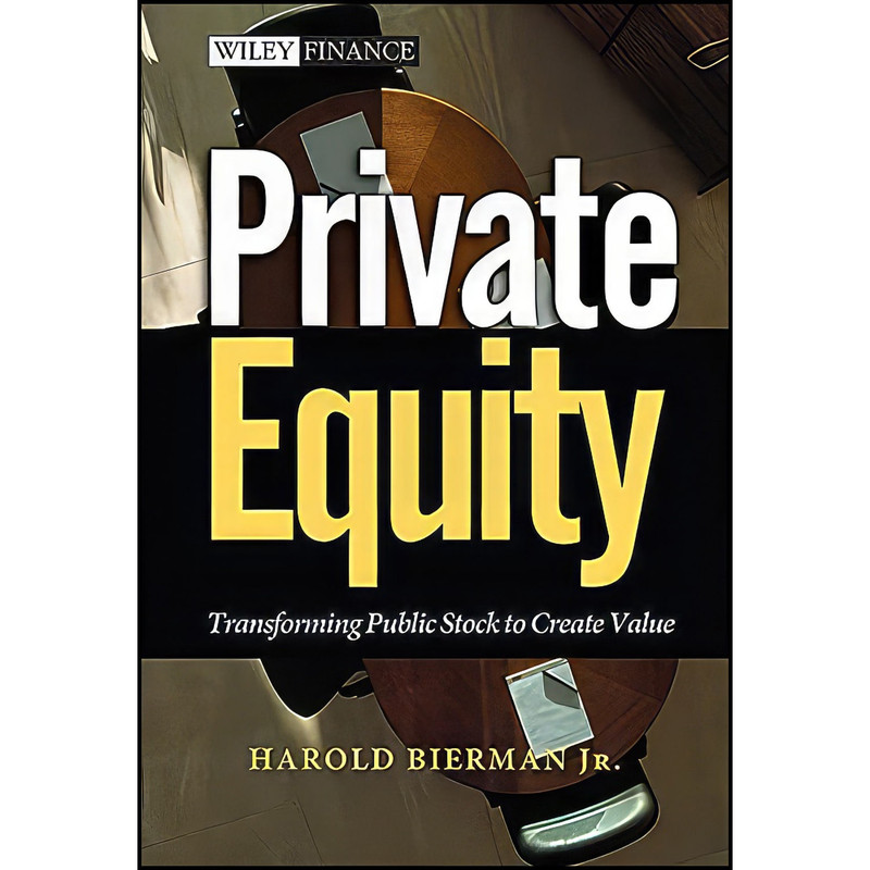 کتاب Private Equity اثر Harold Bierman انتشارات Wiley