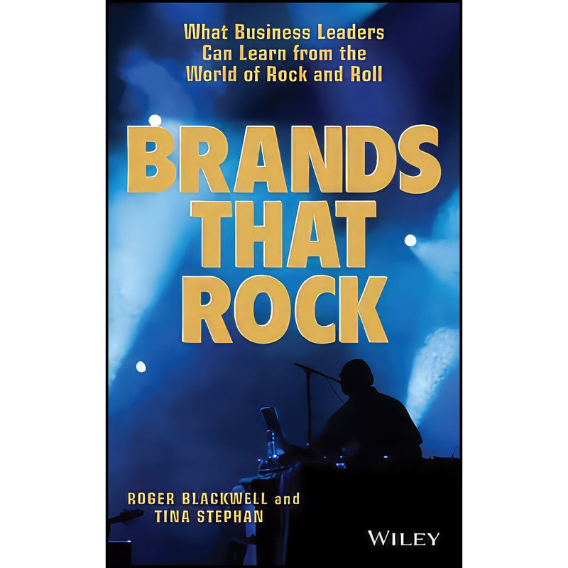 کتاب Brands That Rock اثر Roger Blackwell and Tina Stephan انتشارات Wiley