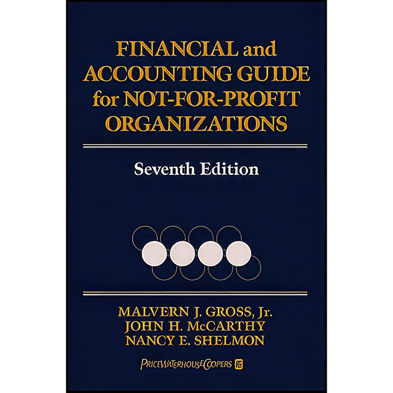 کتاب Financial and Accounting Guide for Not-for-Profit Organizations  Seventh Edition اثر جمعي از نويسندگان انتشارات Wiley