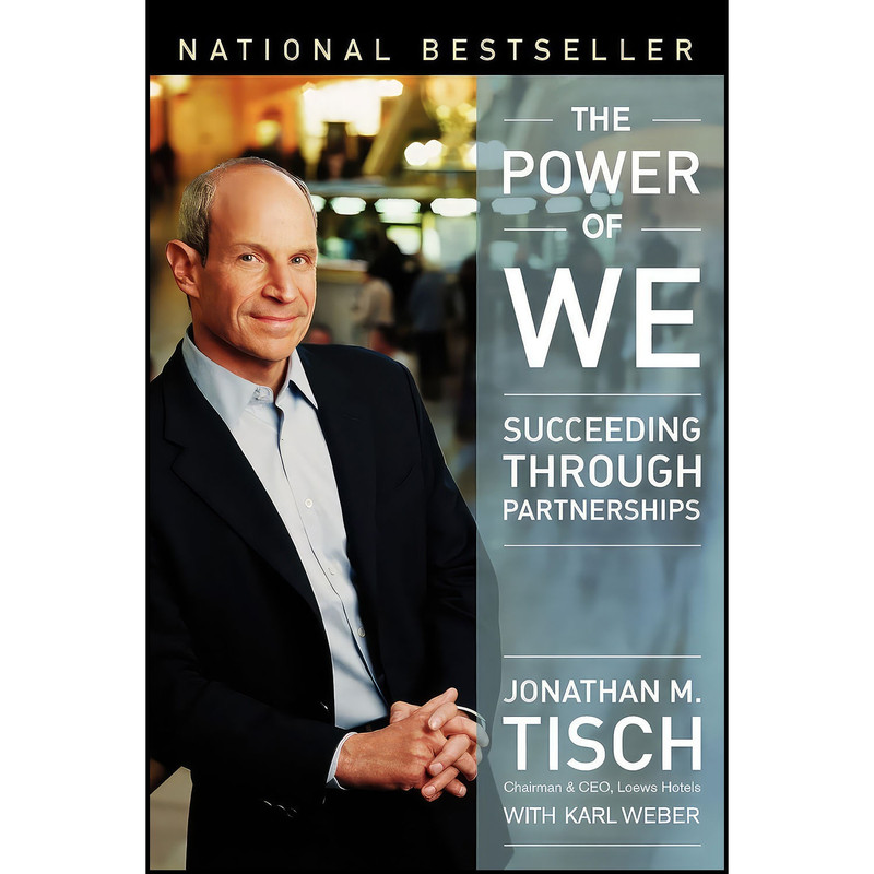 کتاب Tisch Power of We اثر Jonathan M. Tisch and Karl Weber انتشارات John Wiley Sons